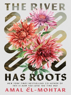 cover image of The River Has Roots